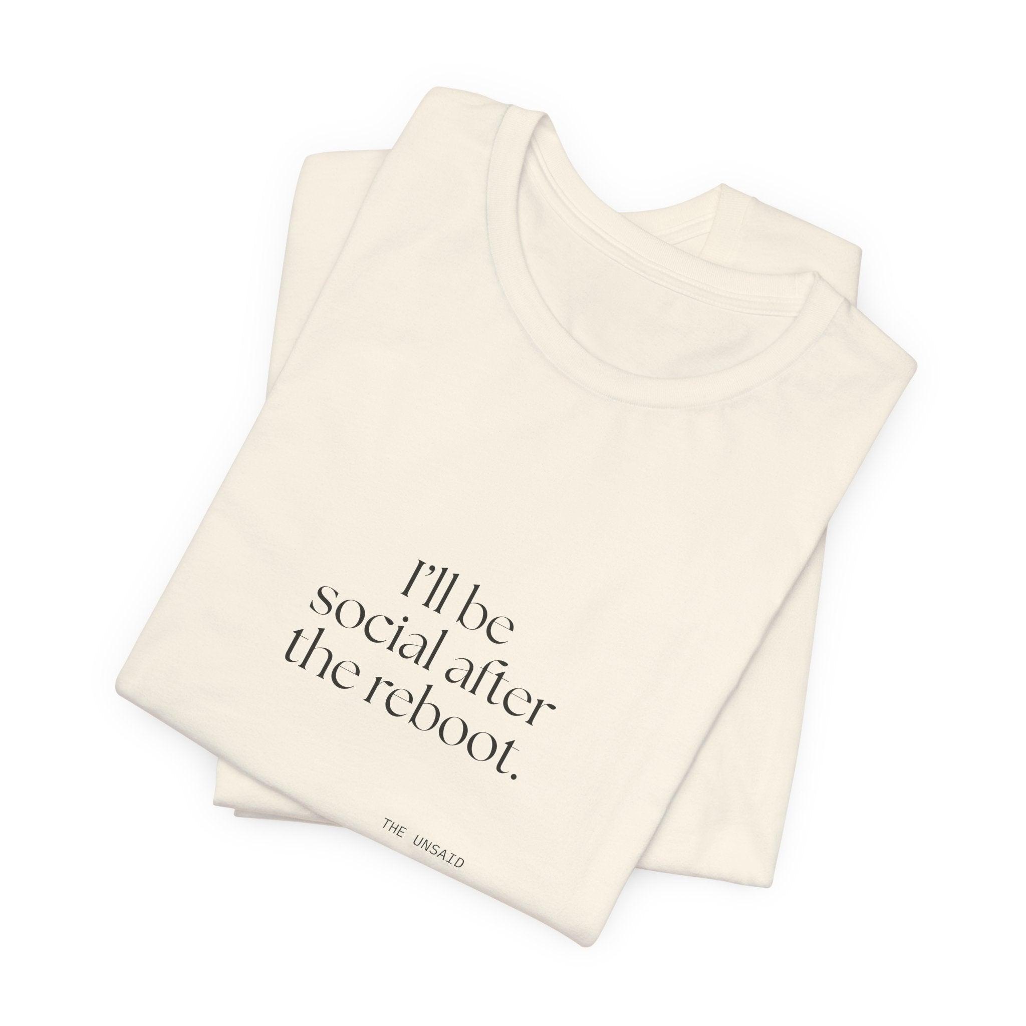 I’ll be social after the reboot - Shirt - For Introverts