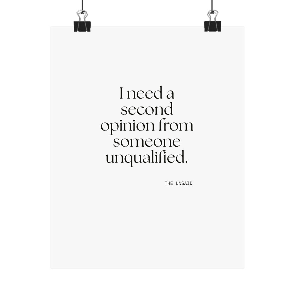 I need a second opinion from someone unqualified - Poster - For Overthinkers