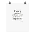 I need a second opinion from someone unqualified - Poster - For Overthinkers