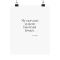My nervous system has trust issues - Poster - For Quiet Minds