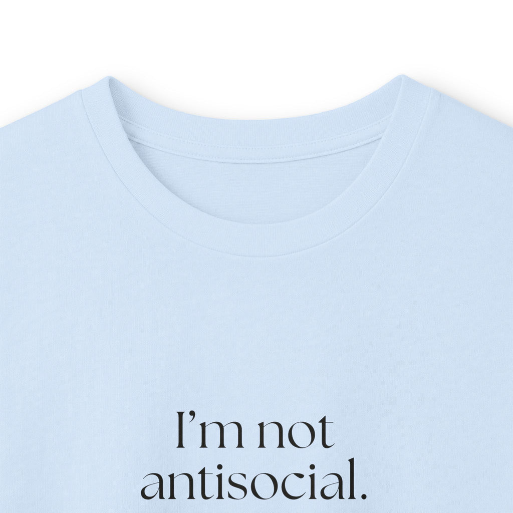 I’m not antisocial. I’m selectively available - Long Sleeve Shirt - For Introverts