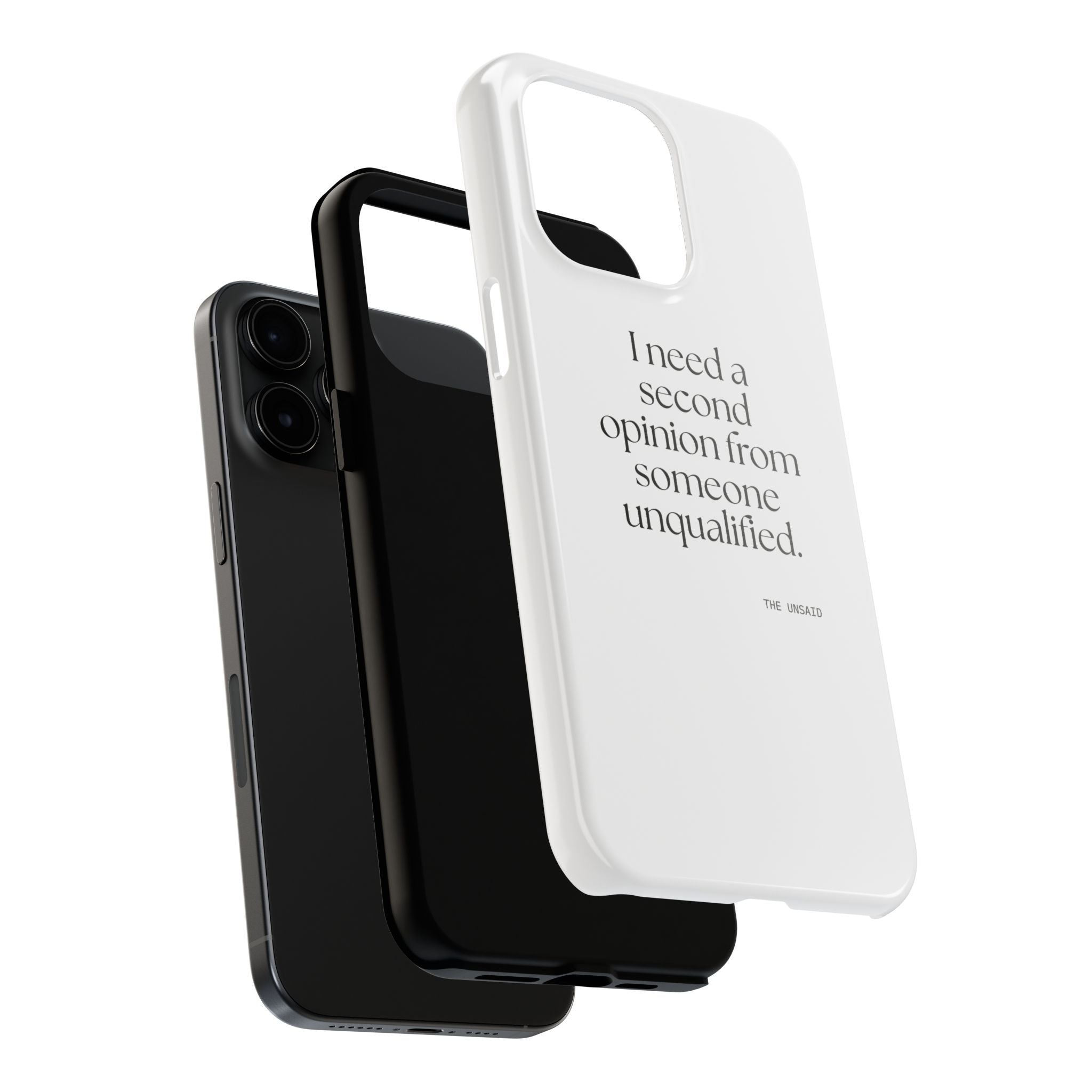 I need a second opinion from someone unqualified - Tough Phone Case - For Overthinkers