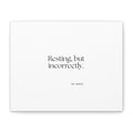 Resting, but incorrectly - Canvas Print - For Quiet Minds