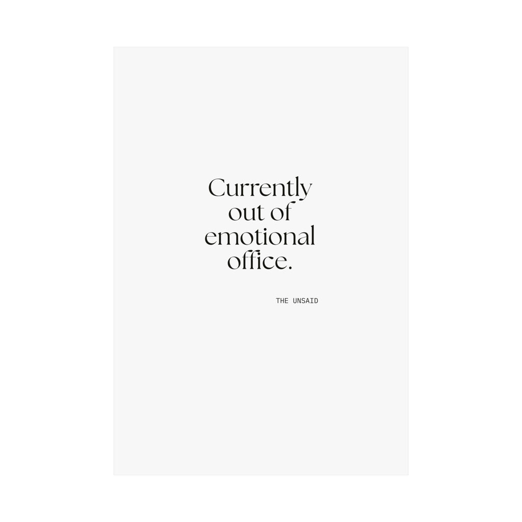 Currently out of emotional office - Poster - For Tired Days