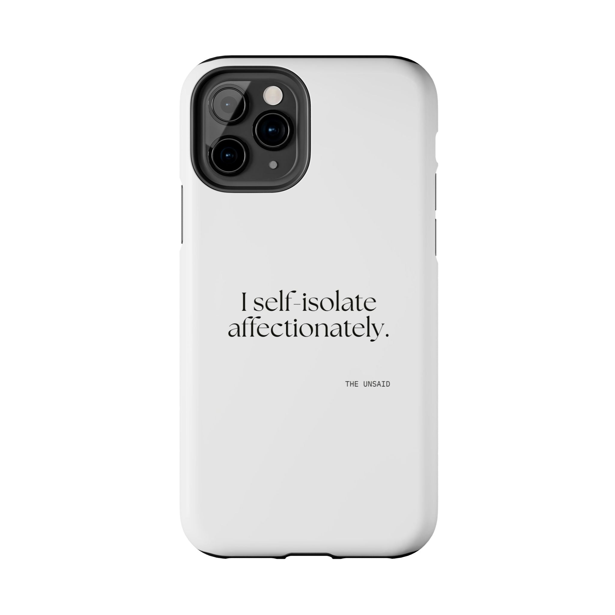 I self-isolate affectionately - Tough Phone Case - For Introverts