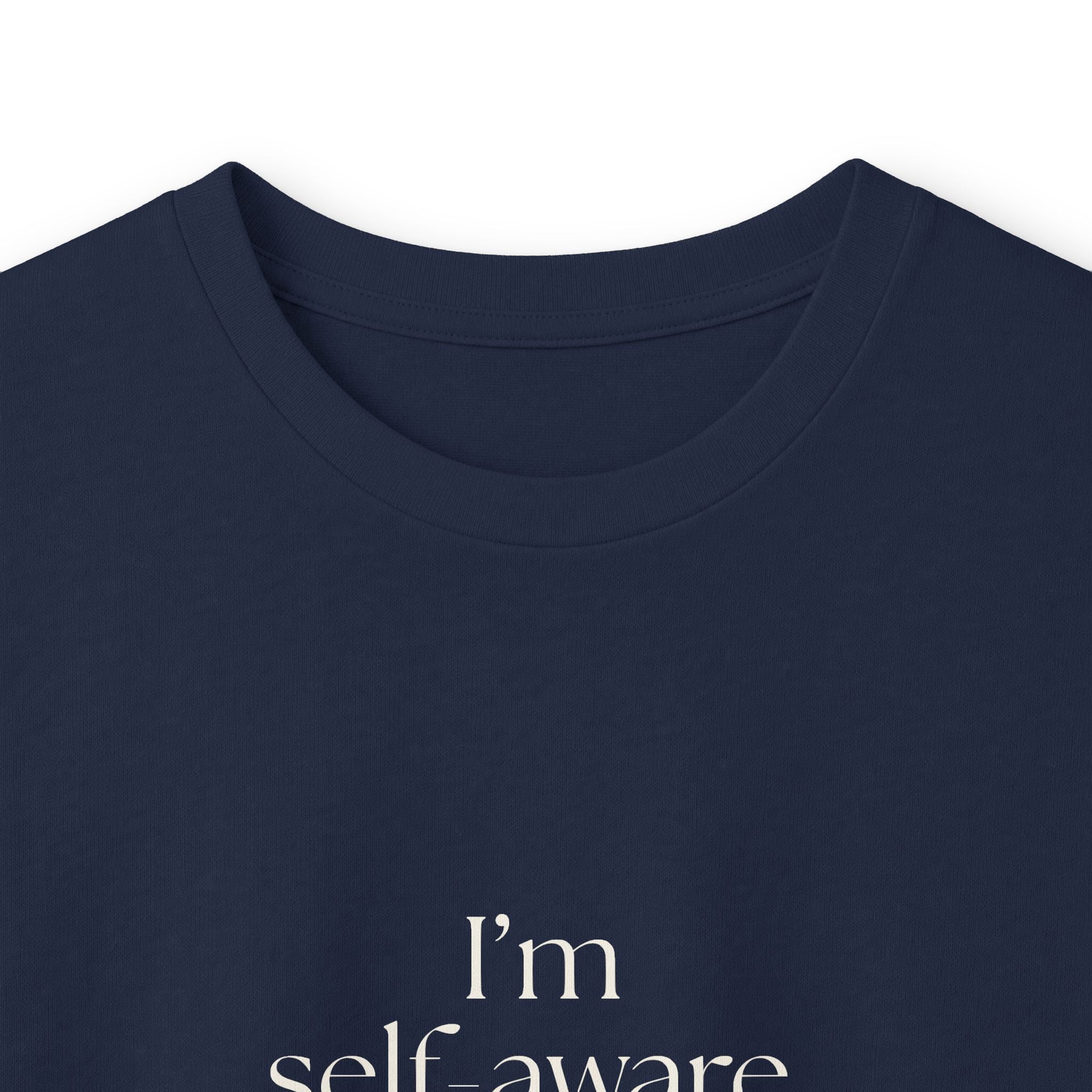 I’m self-aware. It’s not helping - Long Sleeve Shirt - Dry Humor