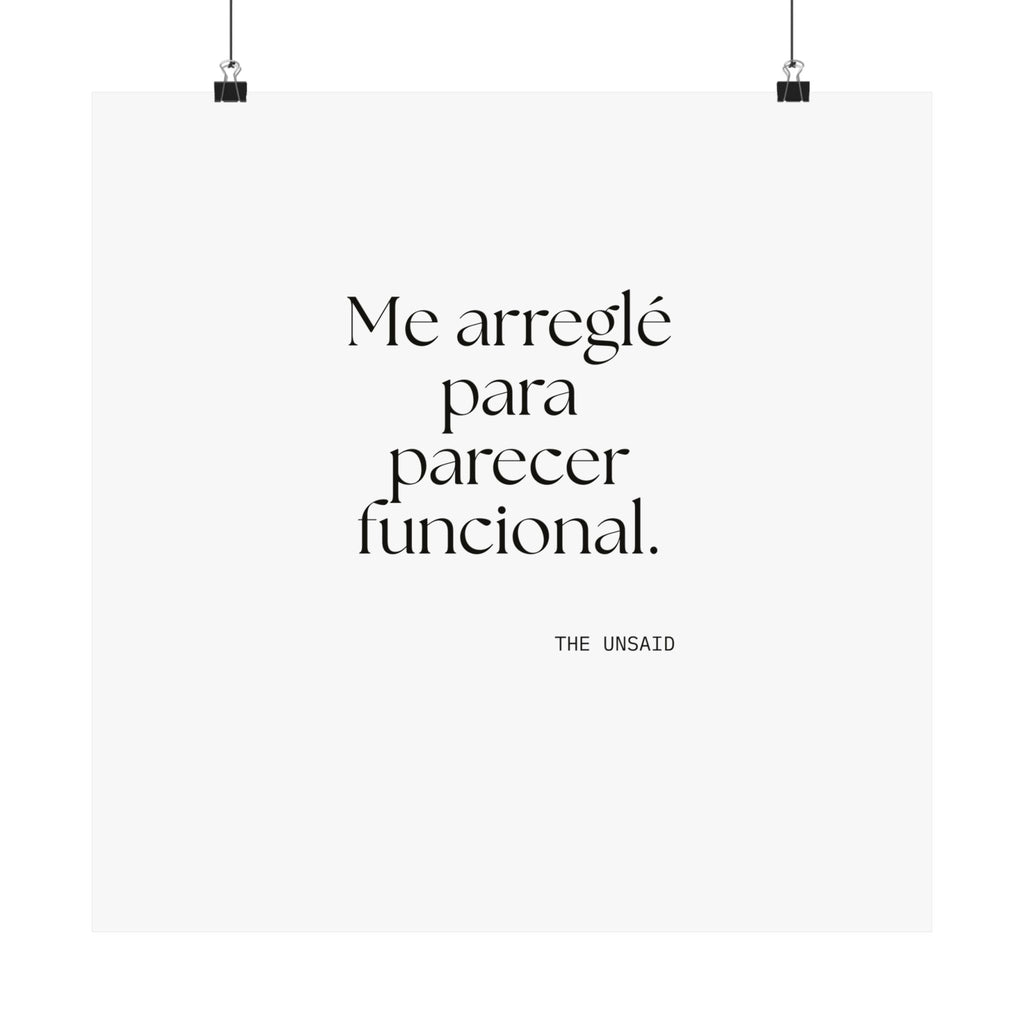 Me arreglé para parecer funcional - Poster - En Español