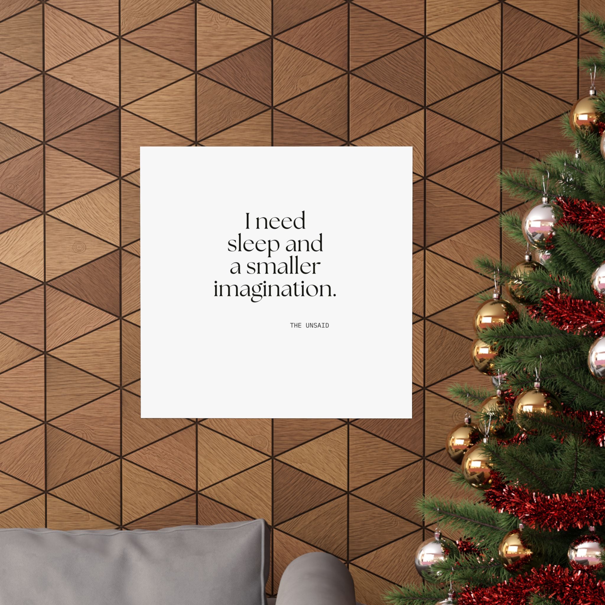 I need sleep and a smaller imagination - Poster - For Overthinkers