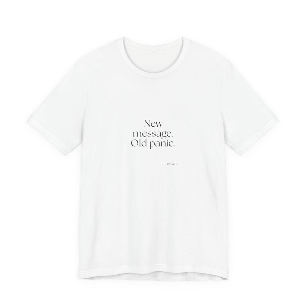 New message. Old panic - Shirt - For Overthinkers