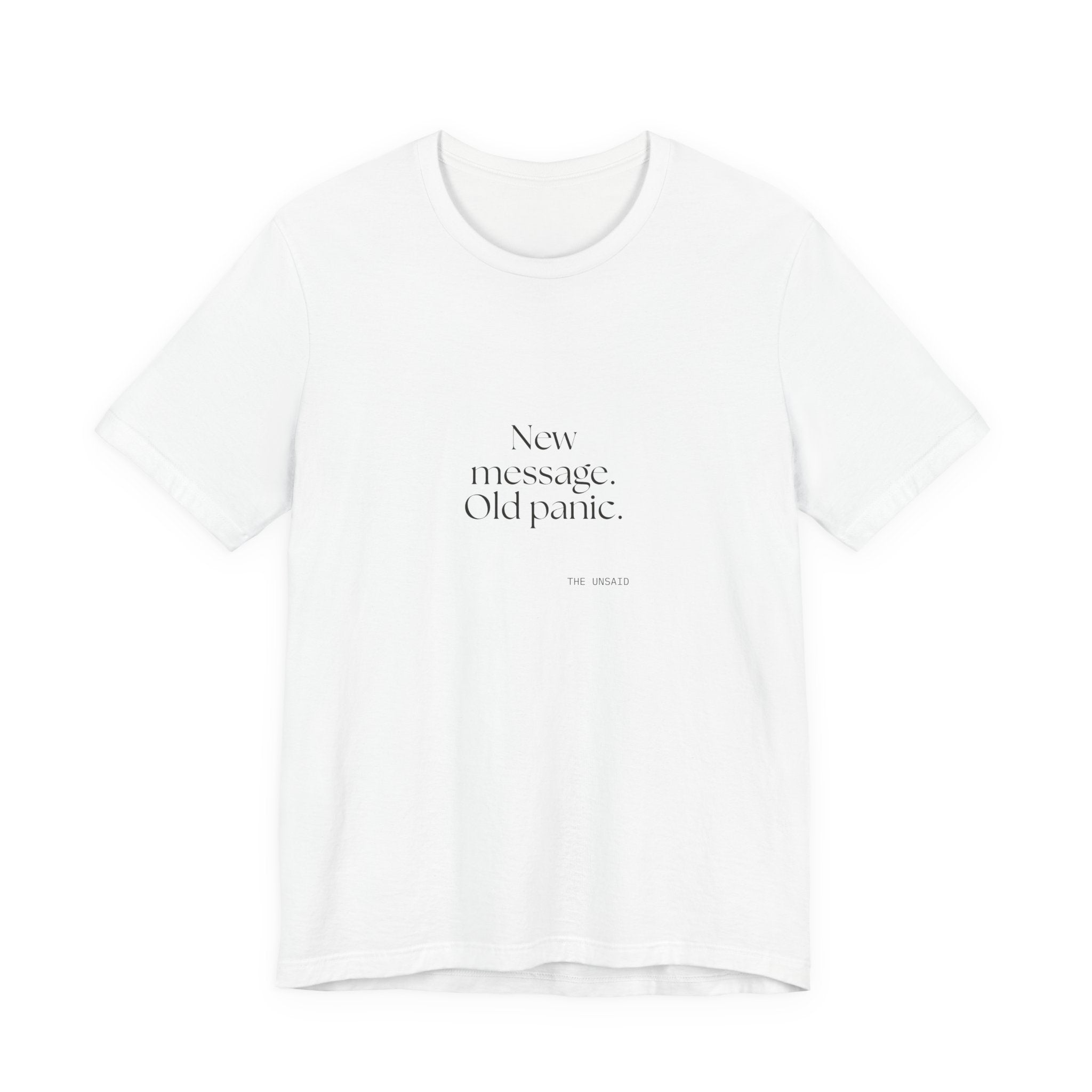 New message. Old panic - Shirt - For Overthinkers