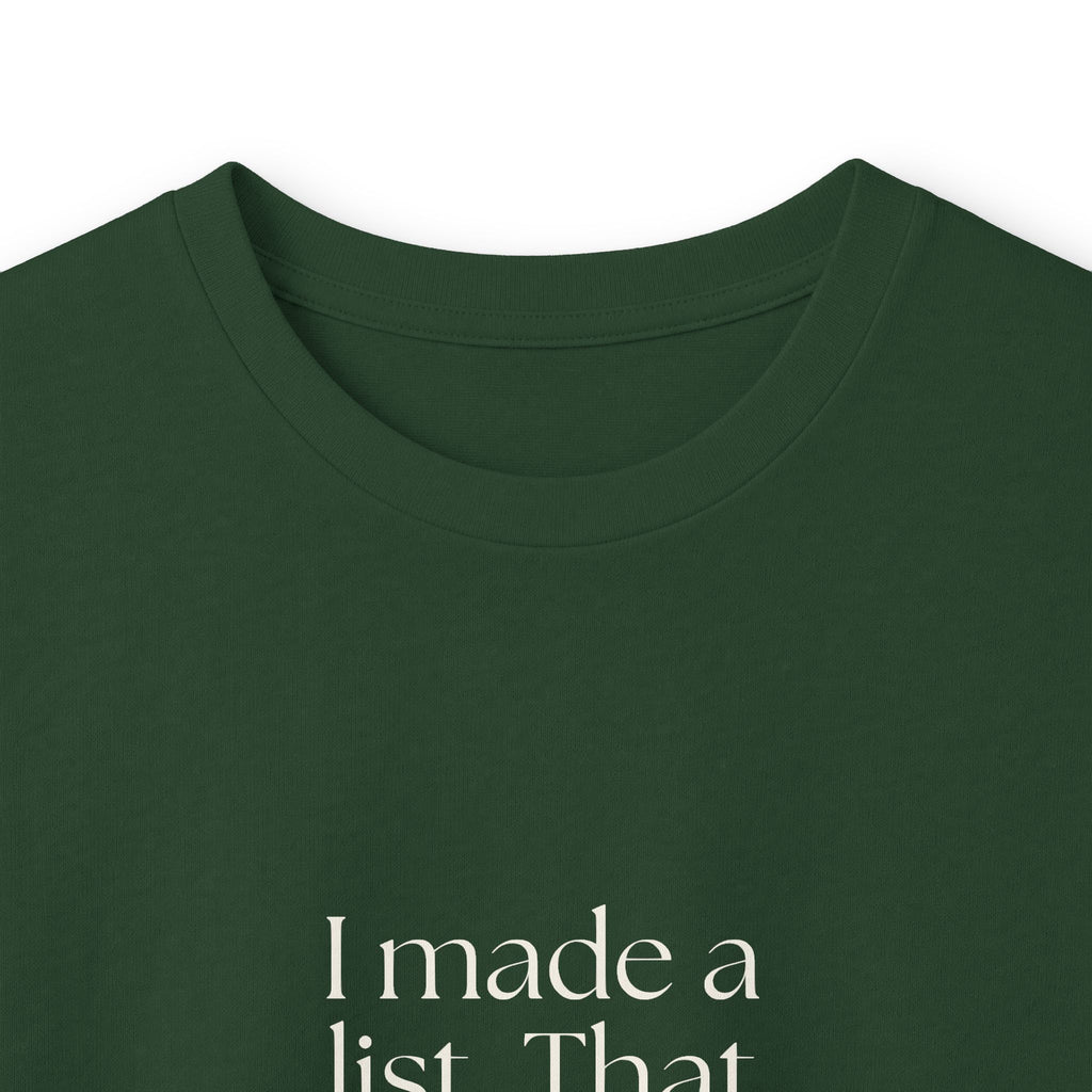 I made a list. That counts emotionally - Long Sleeve Shirt - Dry Humor