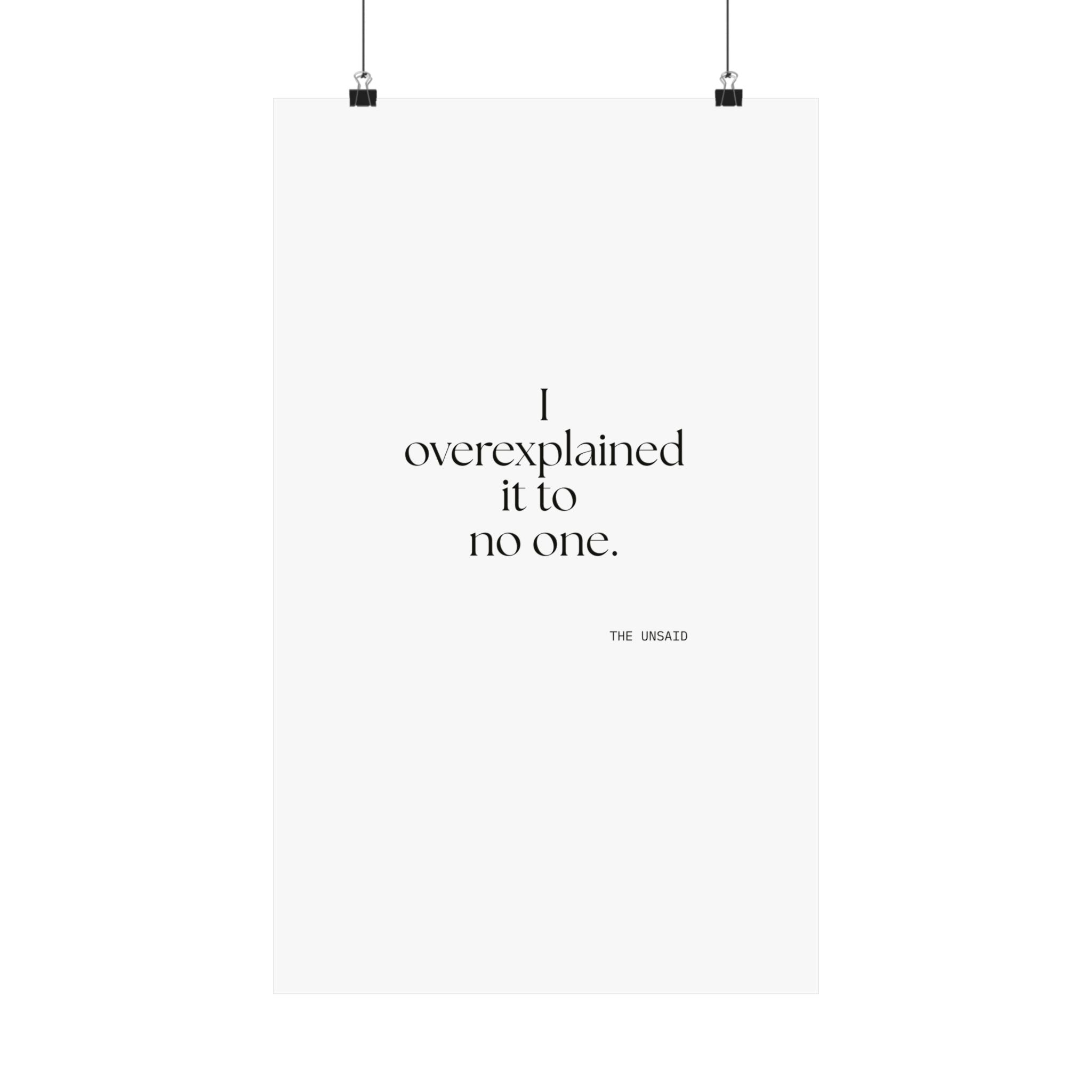 I overexplained it to no one - Poster - For Overthinkers
