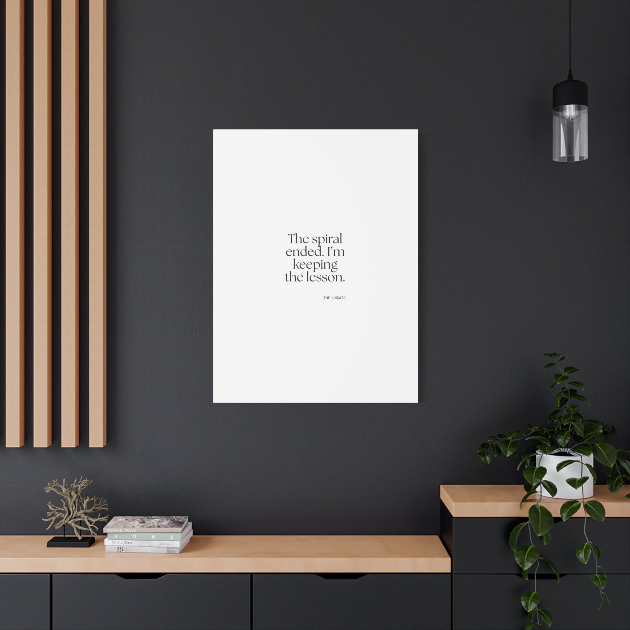 The spiral ended. I’m keeping the lesson - Canvas Print - Dry Humor