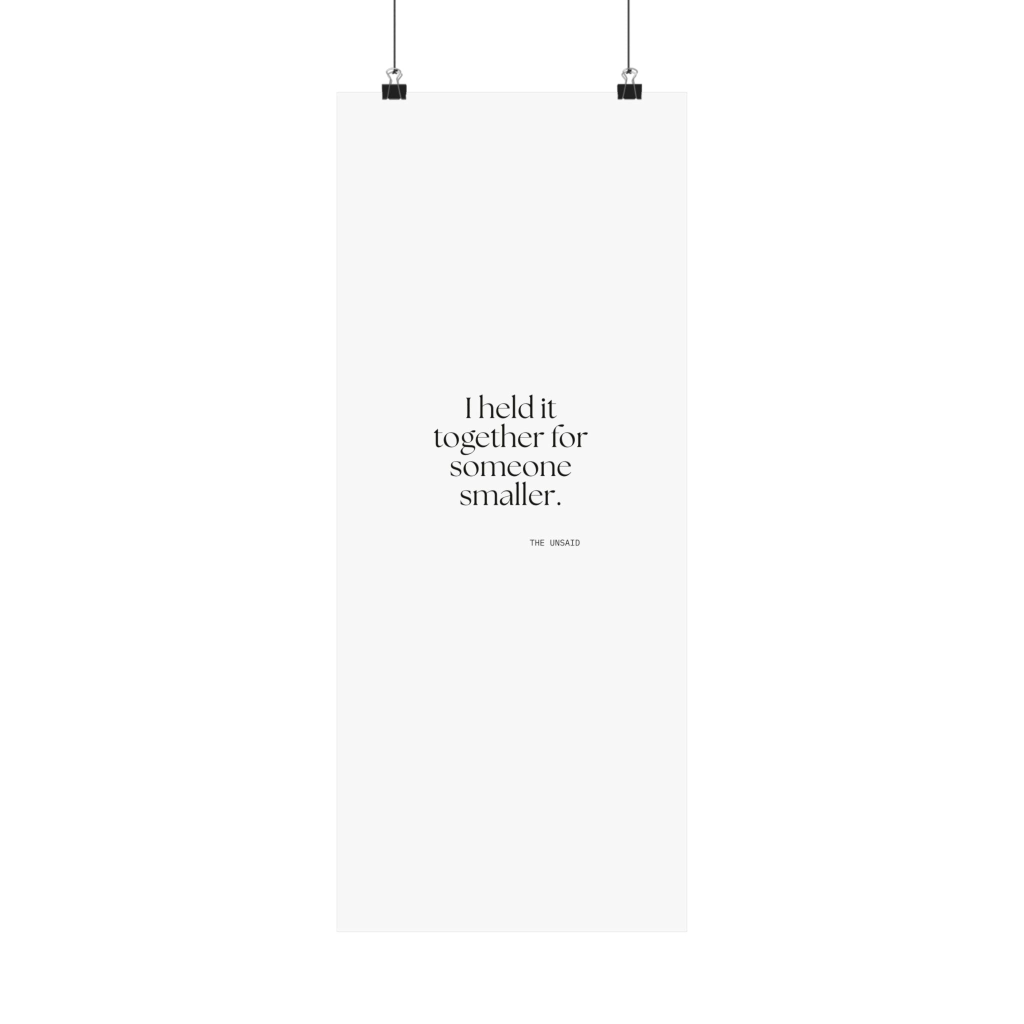 I held it together for someone smaller - Poster - Dry Humor