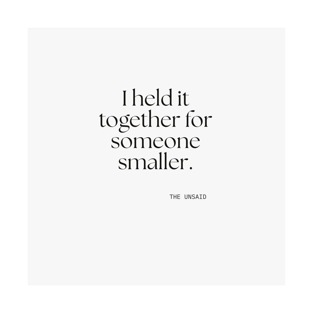 I held it together for someone smaller - Poster - Dry Humor