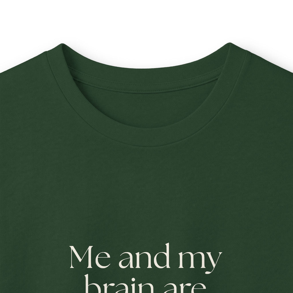 Me and my brain are on speaking terms again - Long Sleeve Shirt - Dry Humor