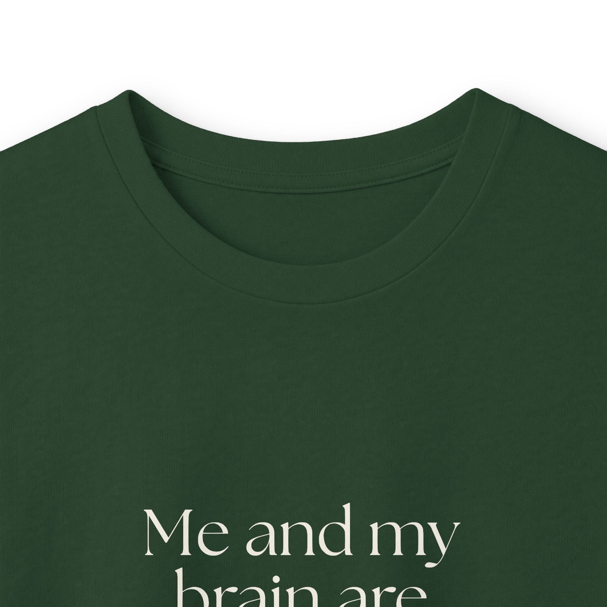 Me and my brain are on speaking terms again - Long Sleeve Shirt - Dry Humor