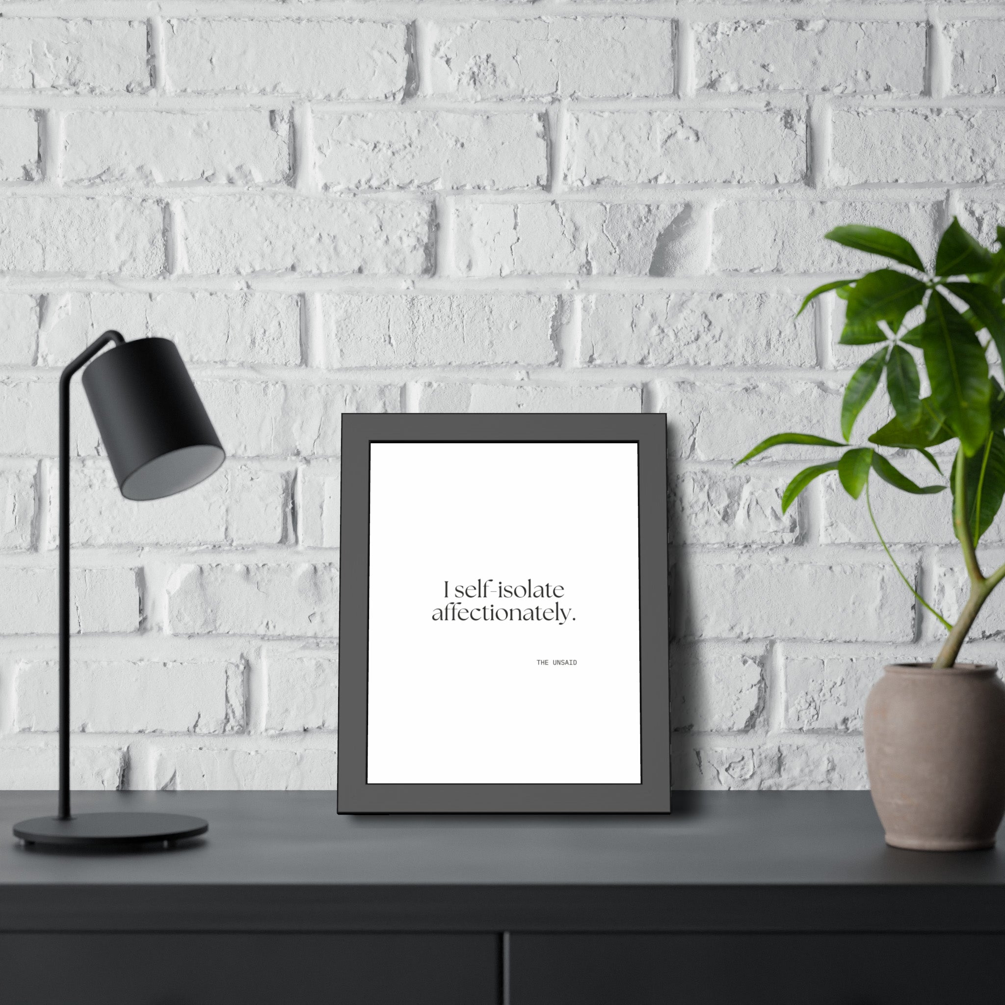 I self-isolate affectionately - Framed Print - For Introverts