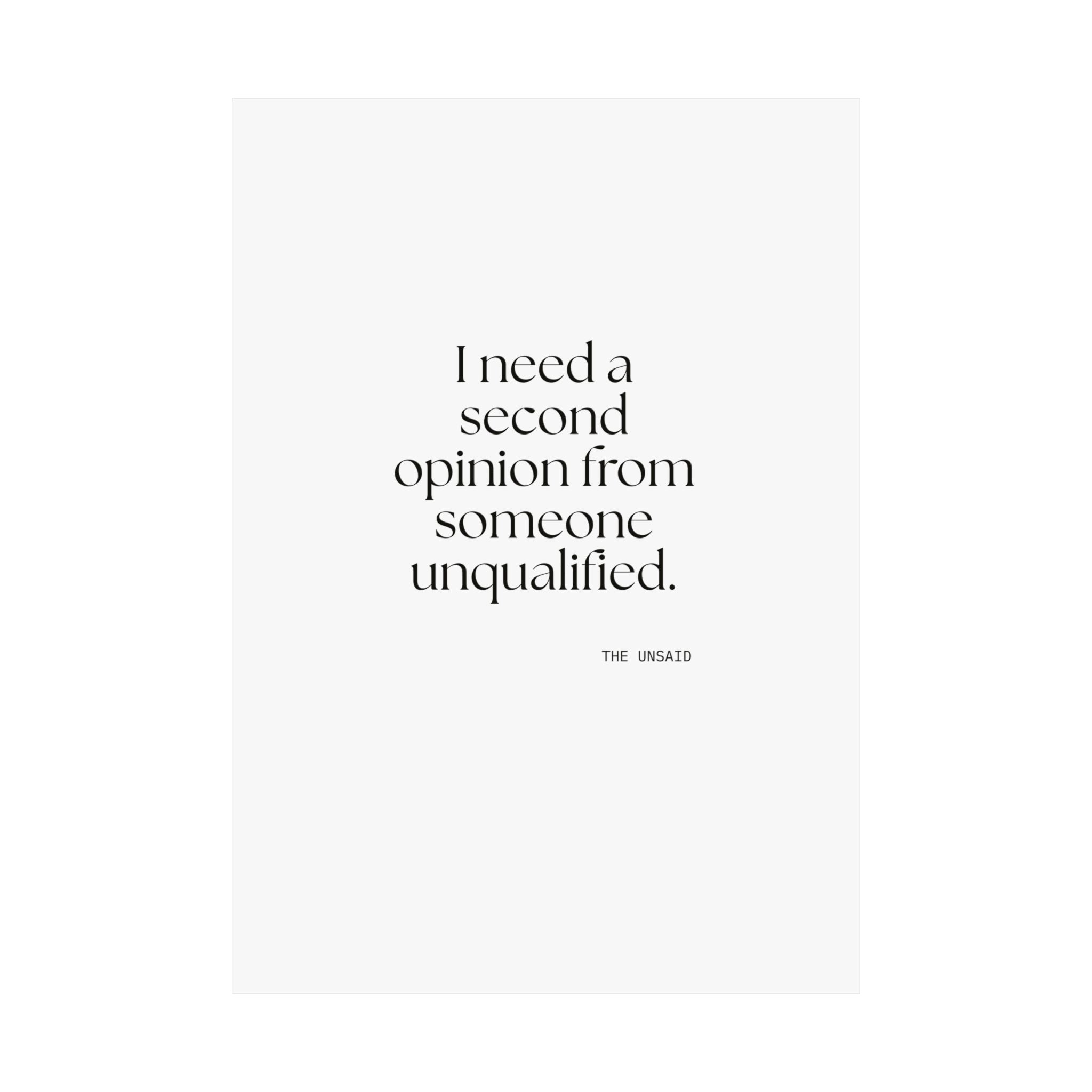 I need a second opinion from someone unqualified - Poster - For Overthinkers