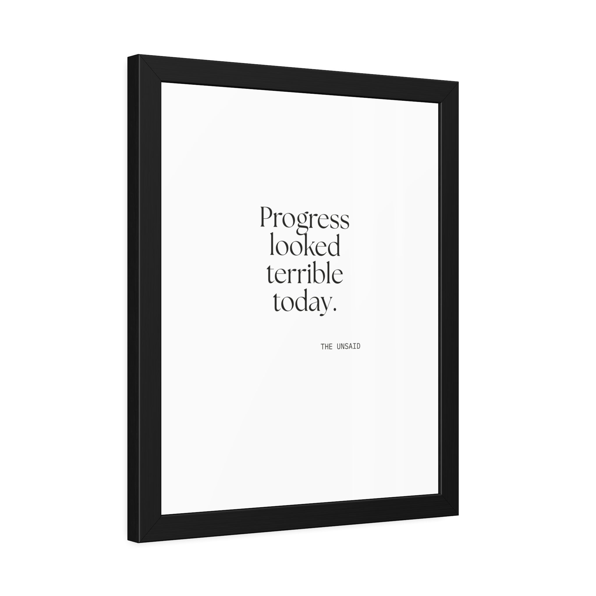 Progress looked terrible today - Framed Print - Dry Humor