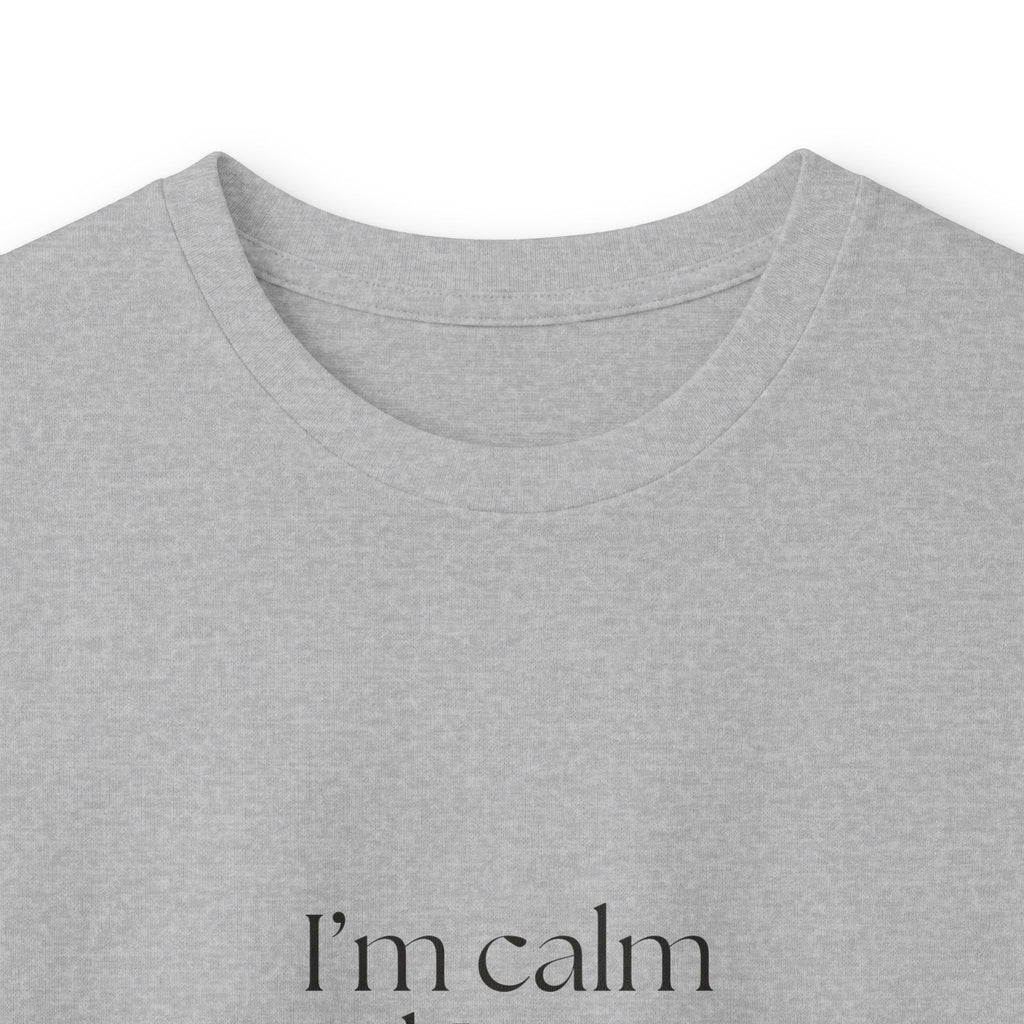 I’m calm until I notice something - Long Sleeve Shirt - For Overthinkers