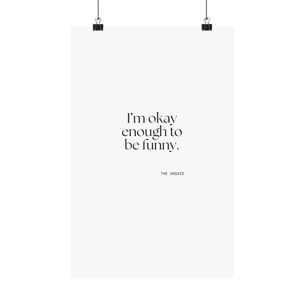 I’m okay enough to be funny - Poster - For Introverts