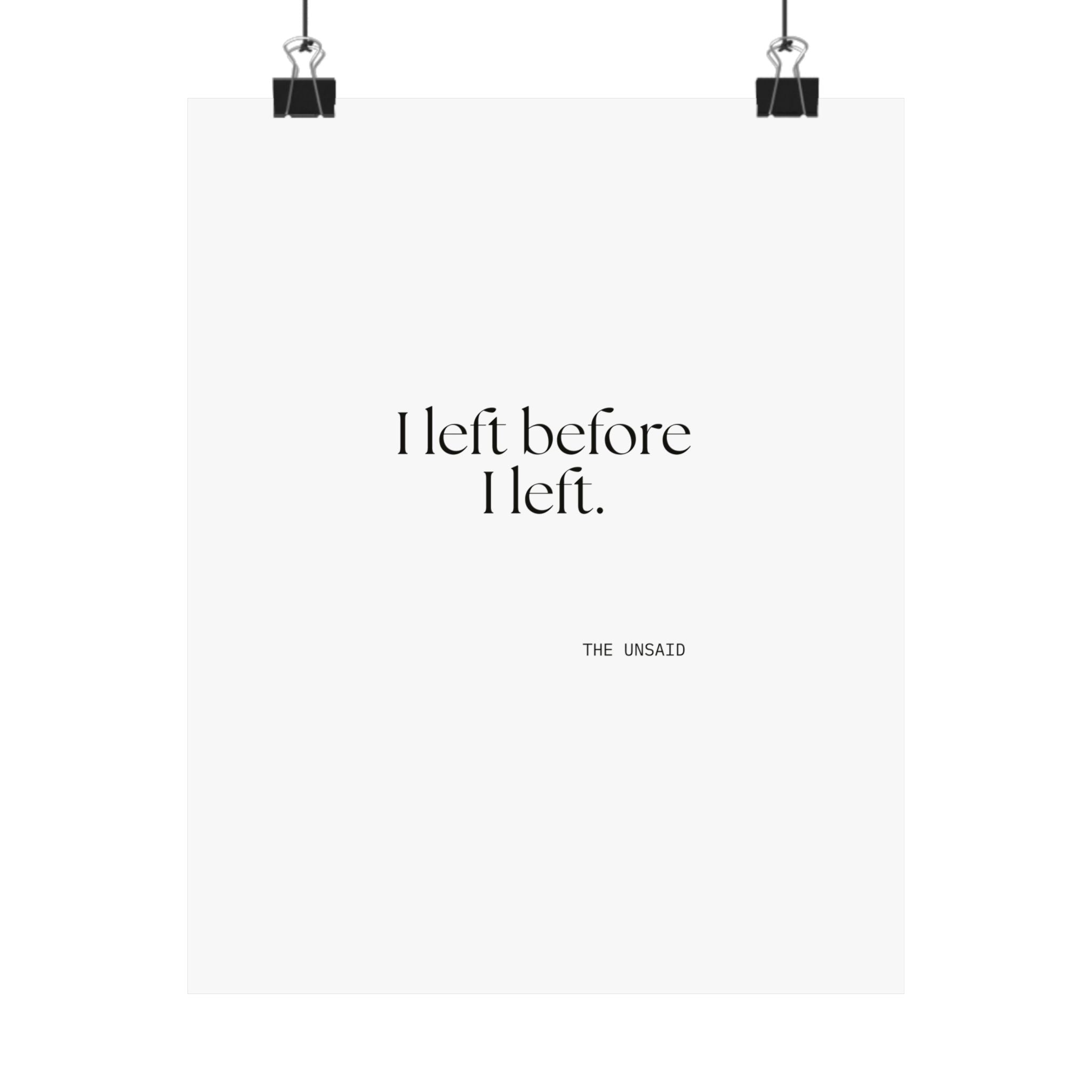 I left before I left - Poster - For Introverts