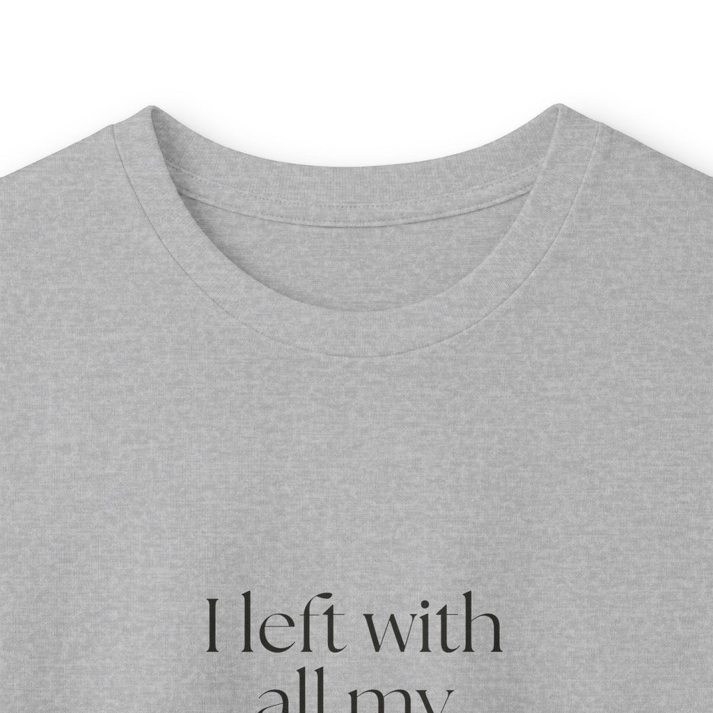 I left with all my childhood tabs open - Long Sleeve Shirt - For Someone Who Stays