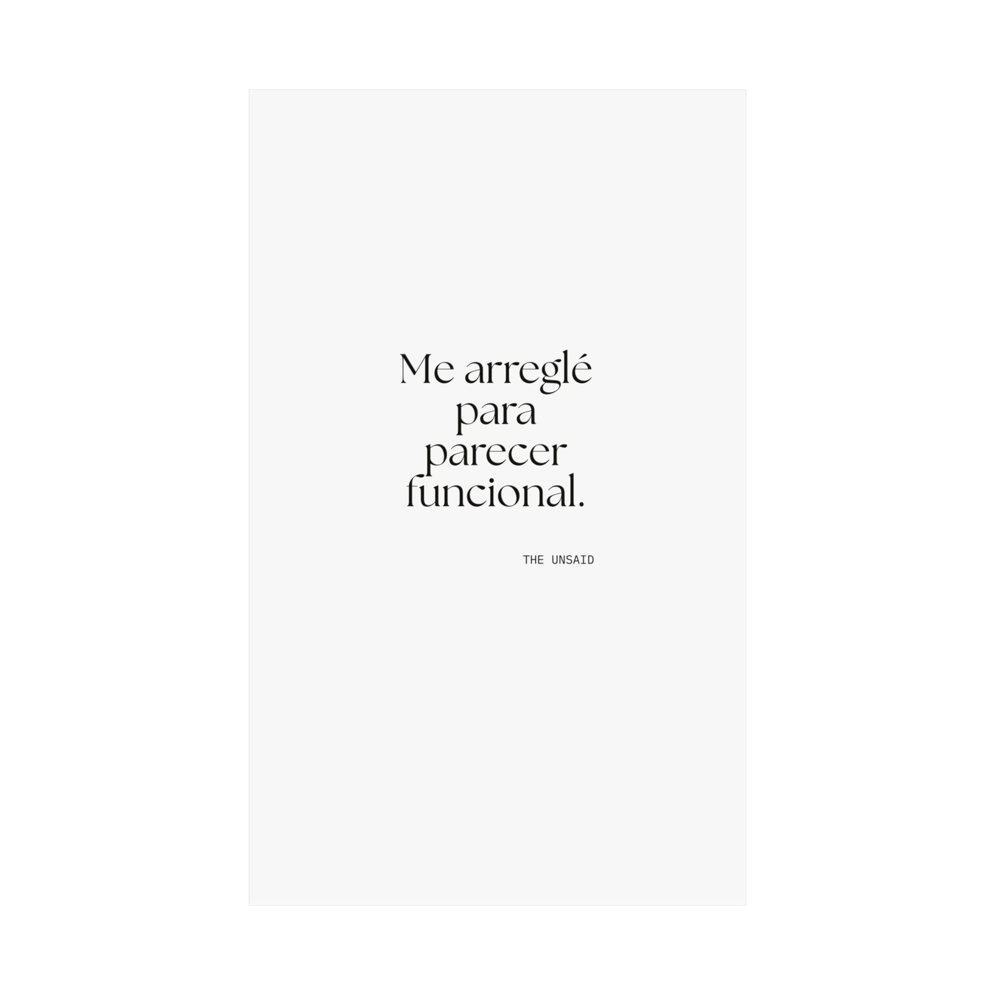 Me arreglé para parecer funcional - Poster - En Español