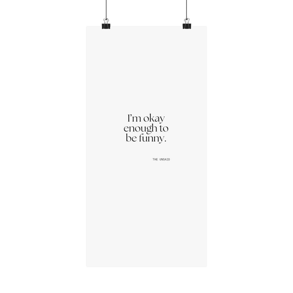 I’m okay enough to be funny - Poster - For Introverts