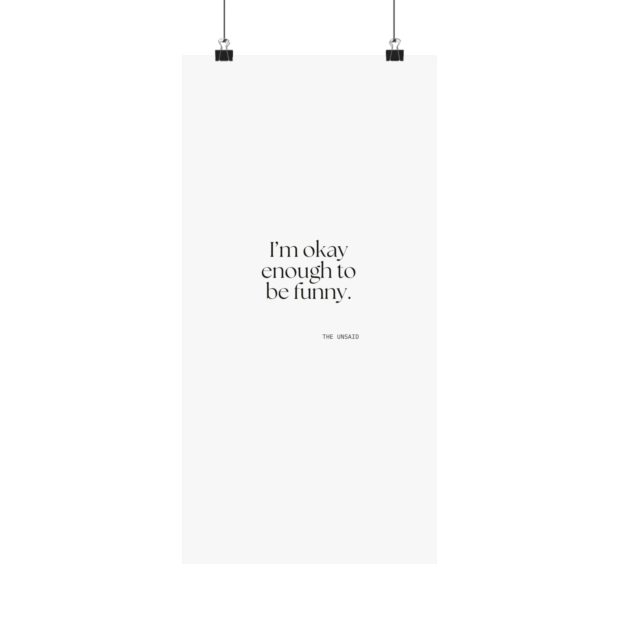I’m okay enough to be funny - Poster - For Introverts