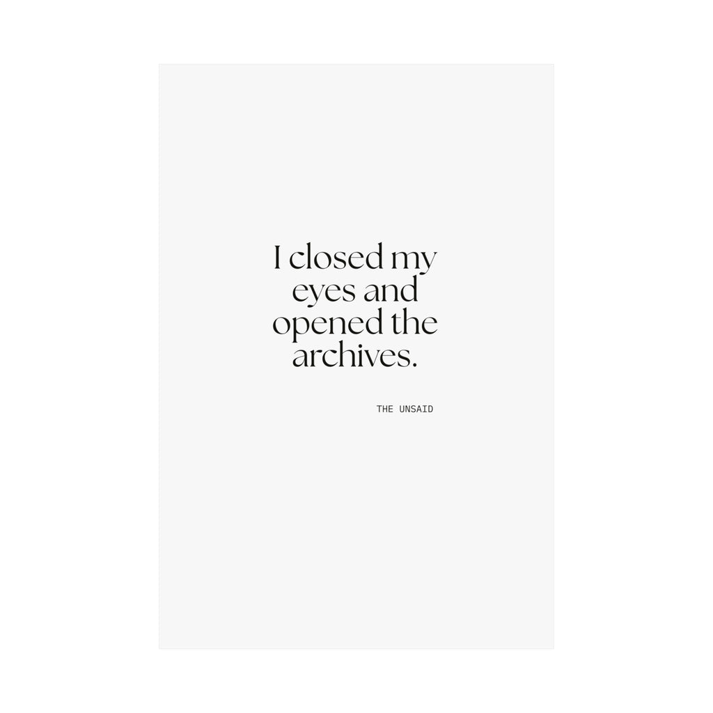 I closed my eyes and opened the archives - Poster - For Overthinkers
