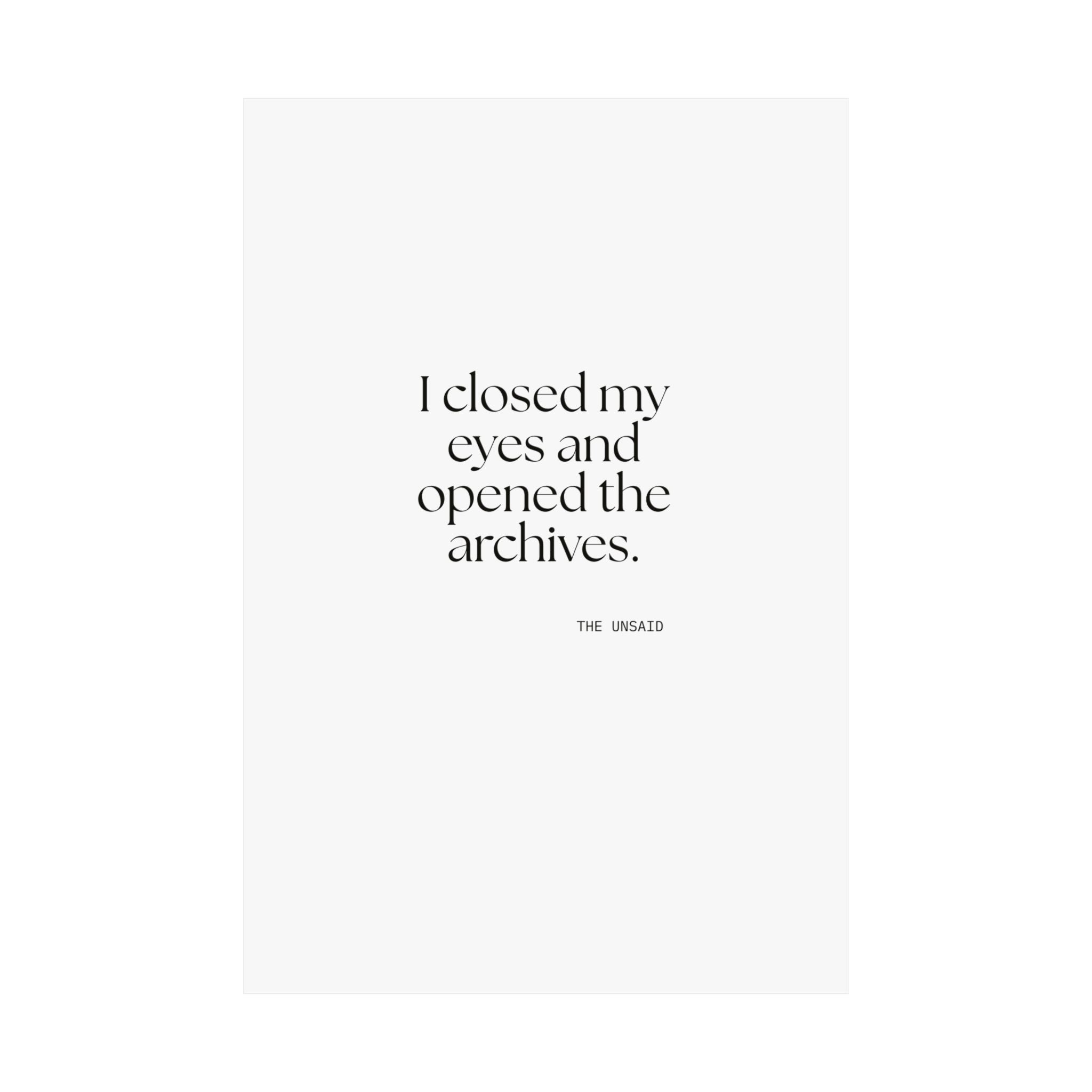 I closed my eyes and opened the archives - Poster - For Overthinkers
