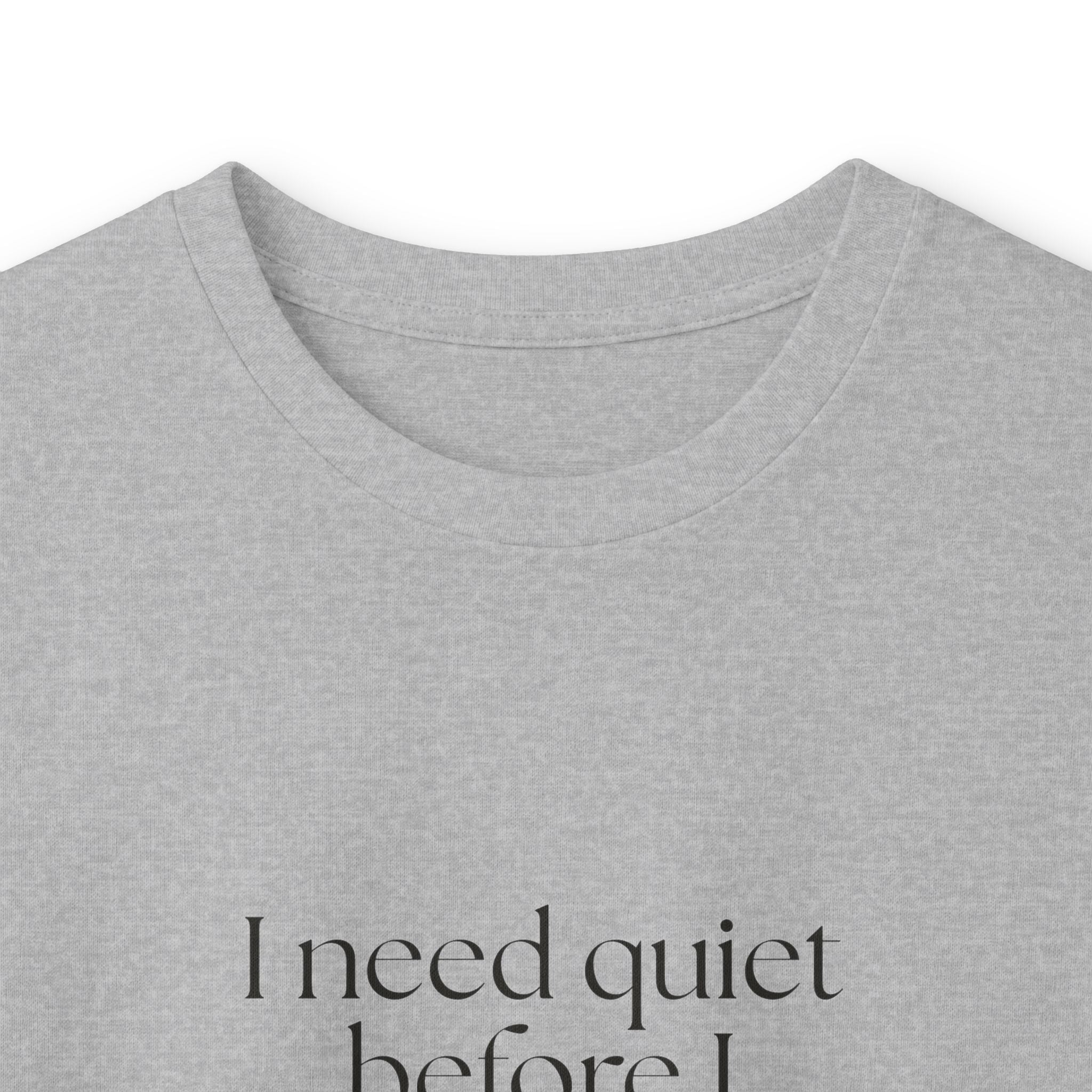 I need quiet before I become useful - Long Sleeve Shirt - For Introverts