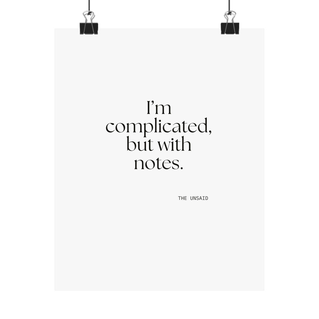 I’m complicated, but with notes - Poster - Dry Humor