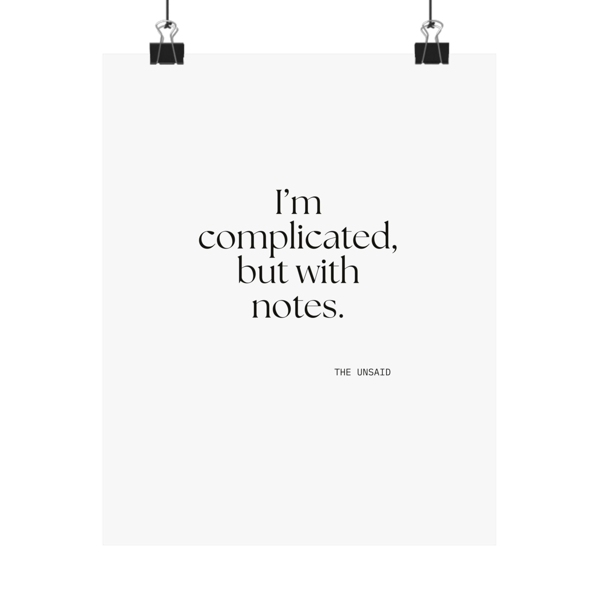 I’m complicated, but with notes - Poster - Dry Humor