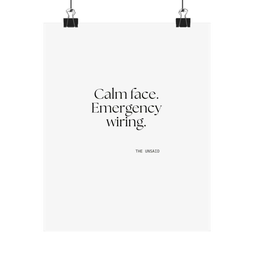 Calm face. Emergency wiring - Poster - For Quiet Minds