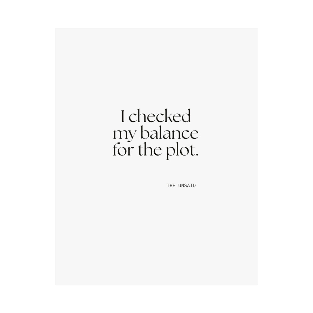 I checked my balance for the plot - Poster - Dry Humor