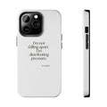 I’m not falling apart. I’m distributing pressure - Tough Phone Case - For Introverts