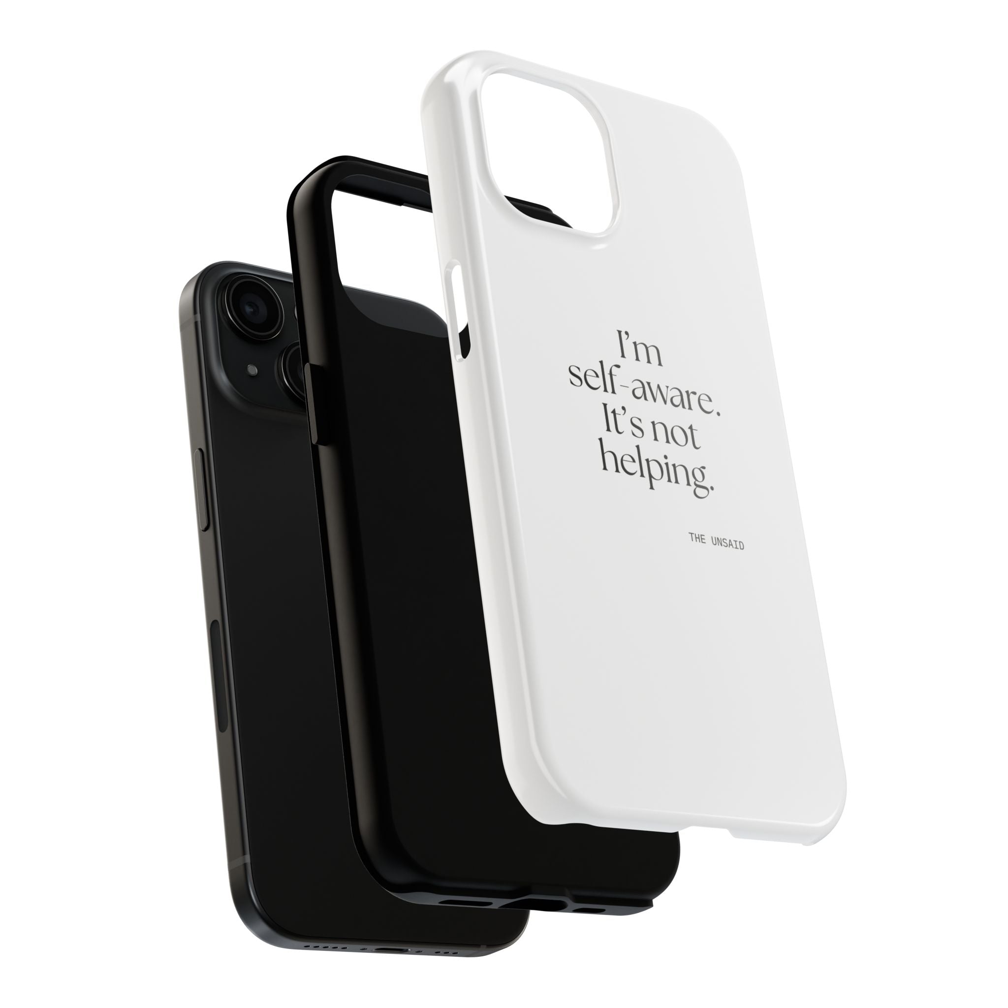 I’m self-aware. It’s not helping - Tough Phone Case - Dry Humor