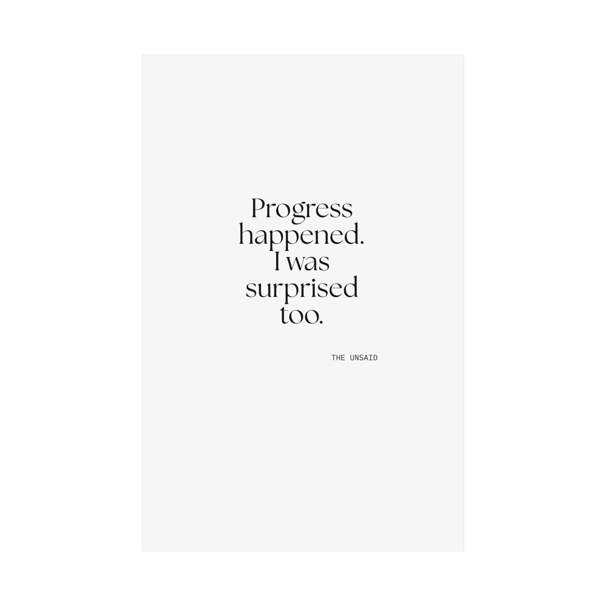 Progress happened. I was surprised too - Poster - Dry Humor
