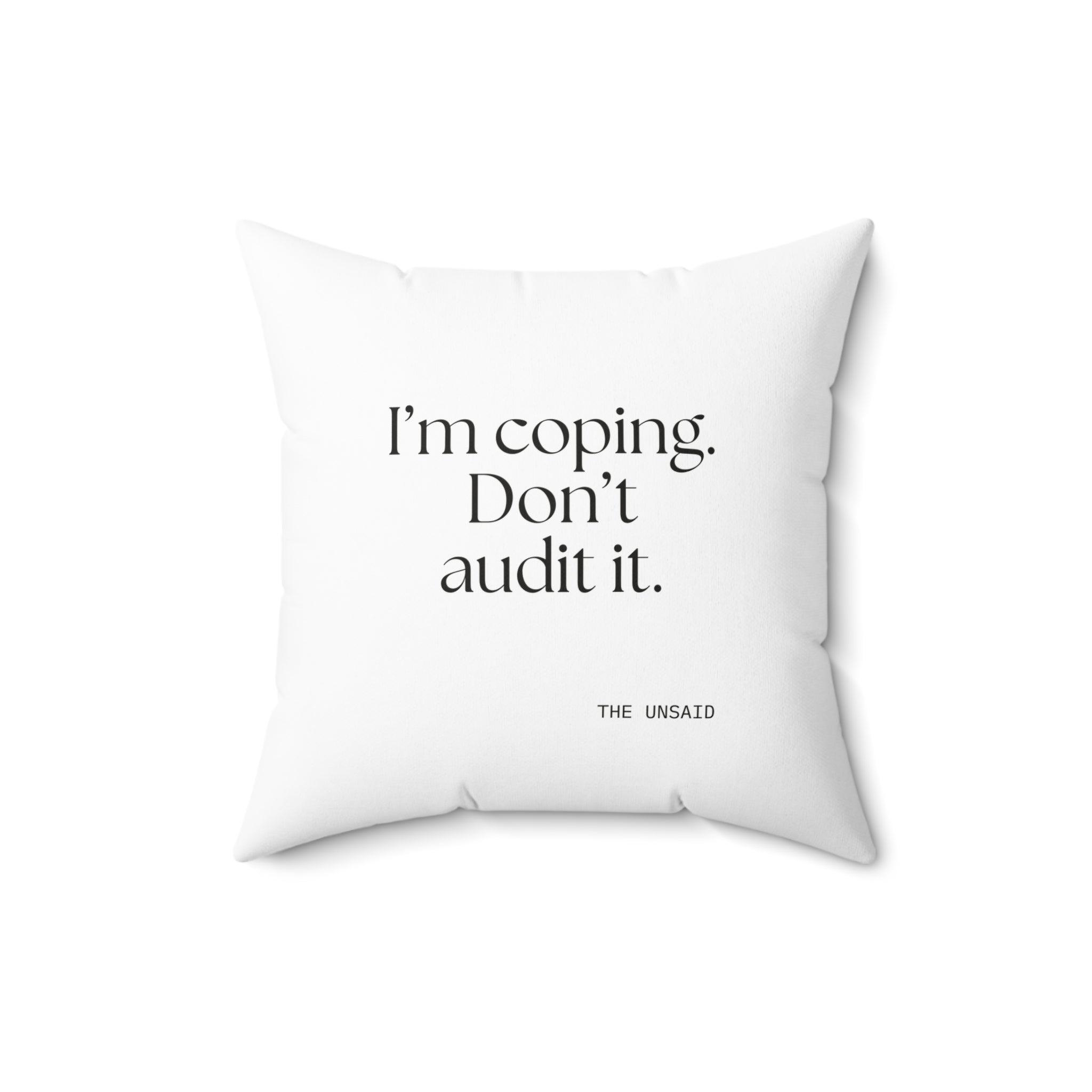 I’m coping. Don’t audit it - Throw Pillow - For Introverts
