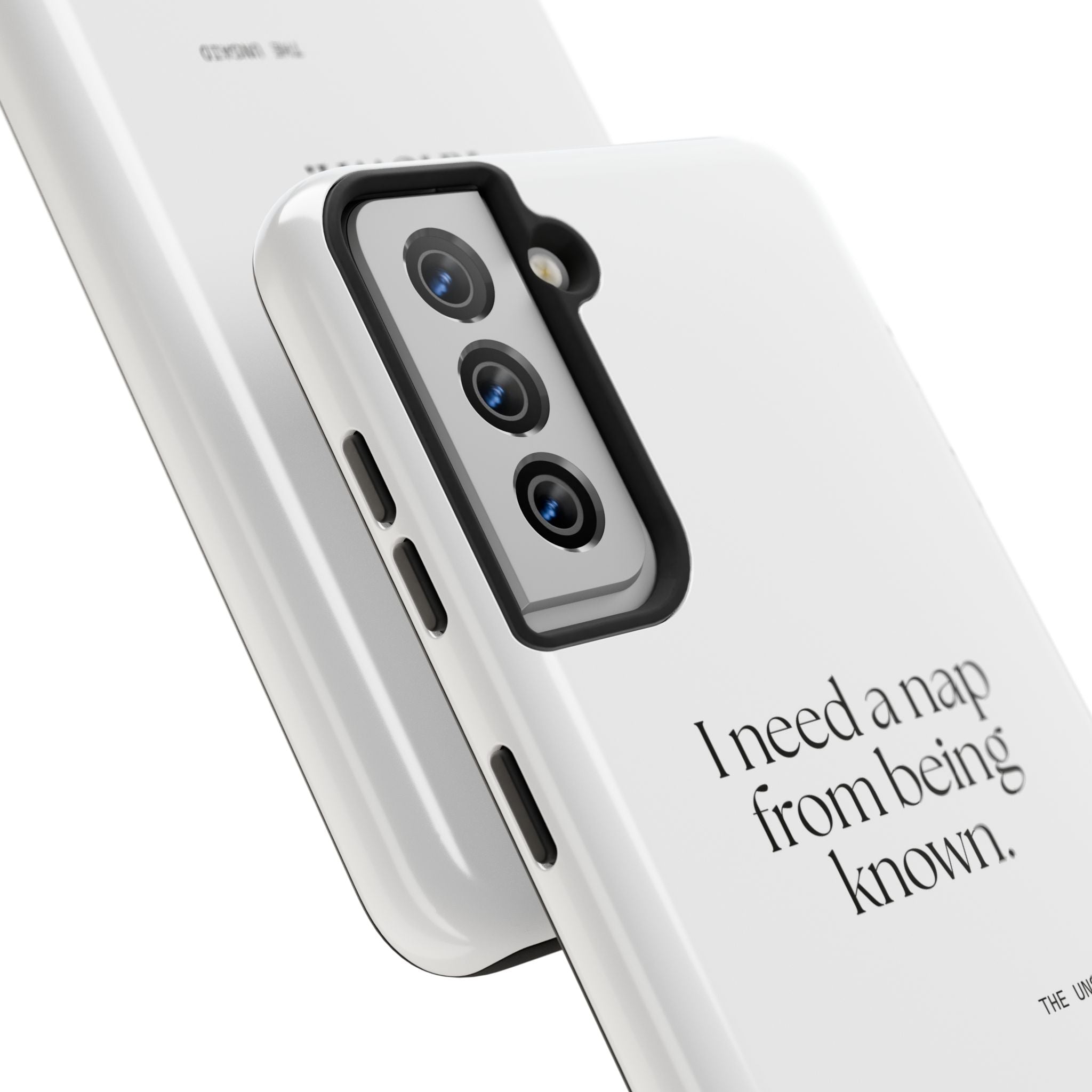I need a nap from being known - Tough Phone Case - For Someone Who Stays