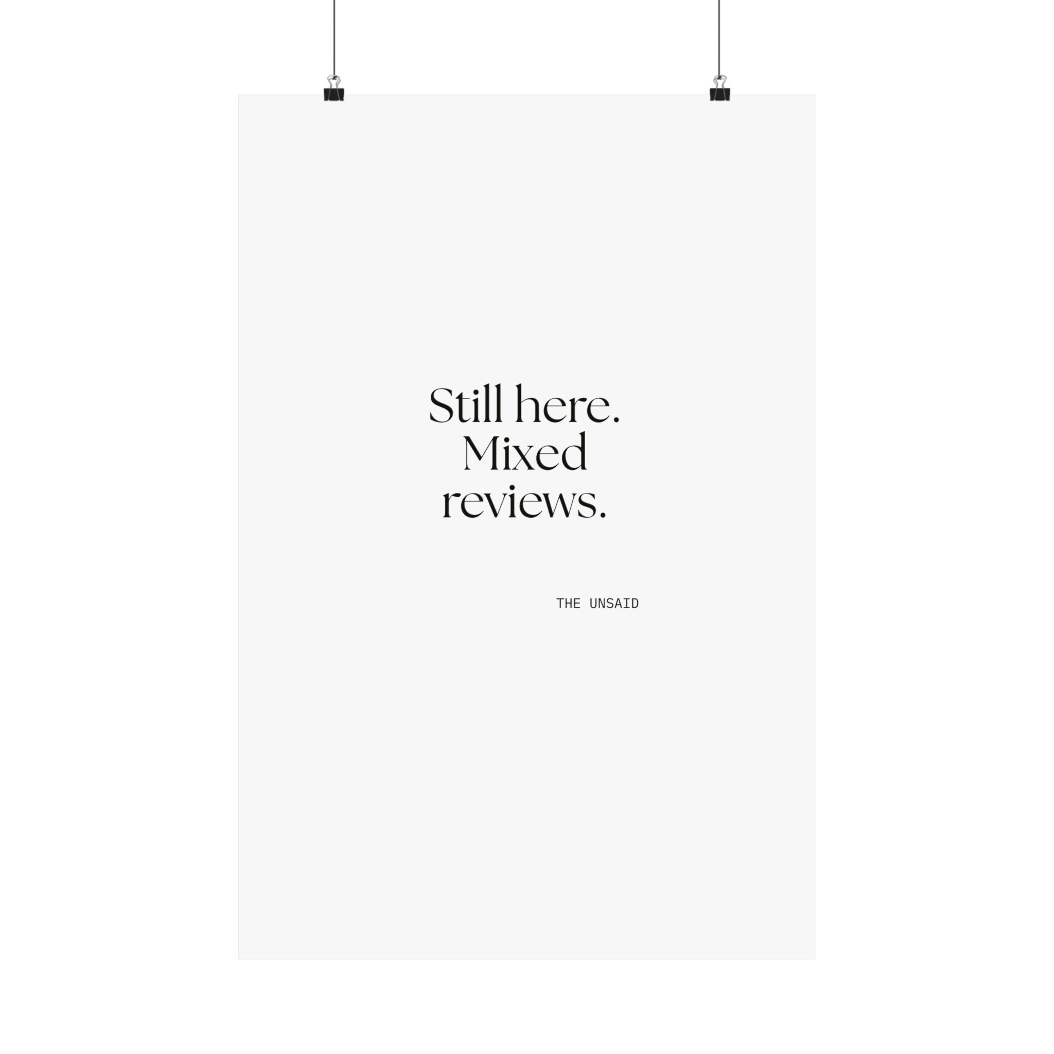 Still here. Mixed reviews - Poster - For Introverts