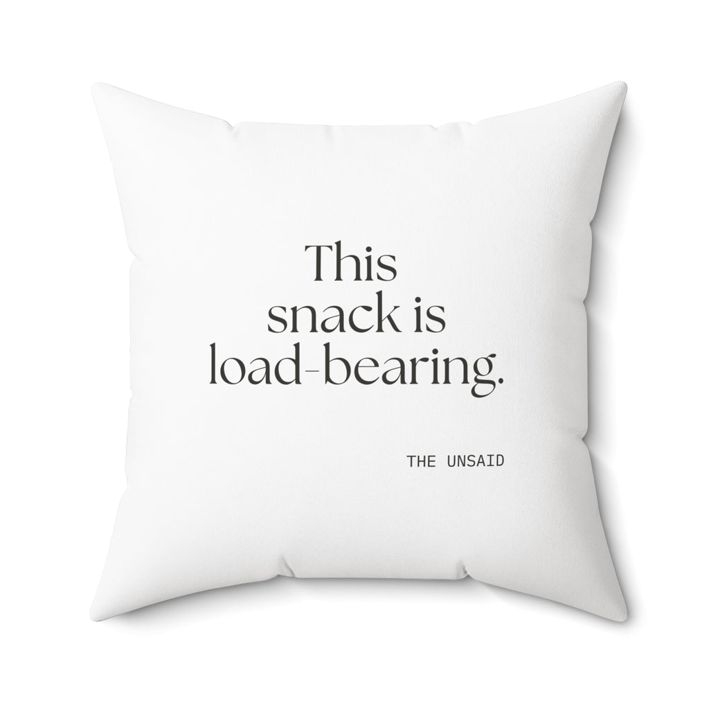 This snack is load-bearing - Throw Pillow - Dry Humor