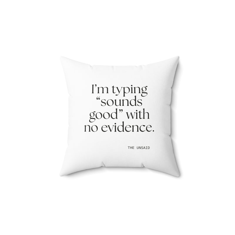Throw Pillow — I’m typing “sounds good” with no evidence.