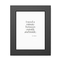 I need a minute between outside and inside - Framed Print - For Quiet Minds