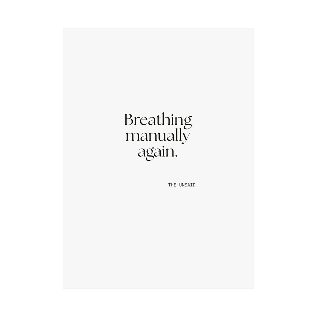Breathing manually again - Poster - For Quiet Minds