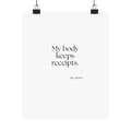 My body keeps receipts - Poster - For Quiet Minds