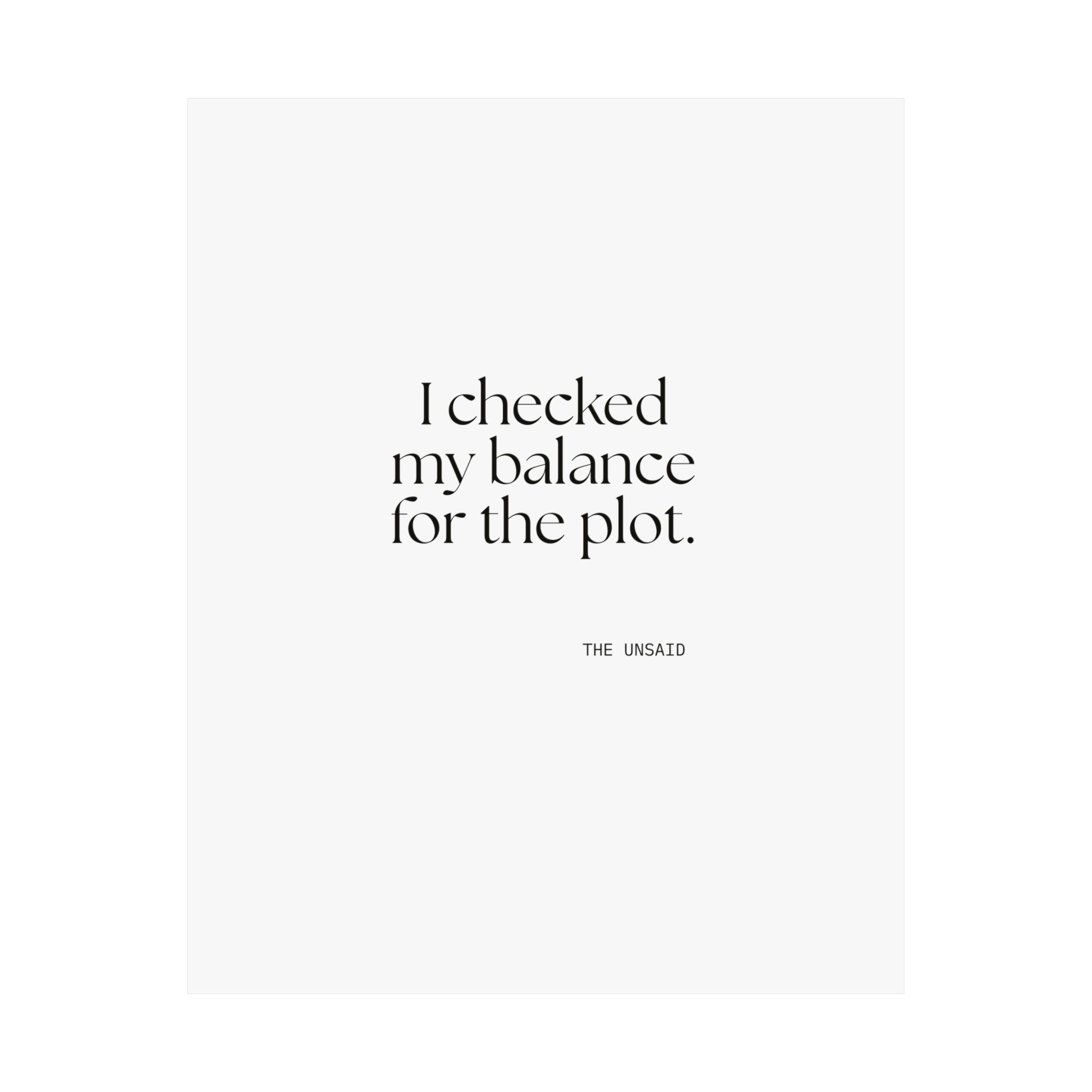 I checked my balance for the plot - Poster - Dry Humor